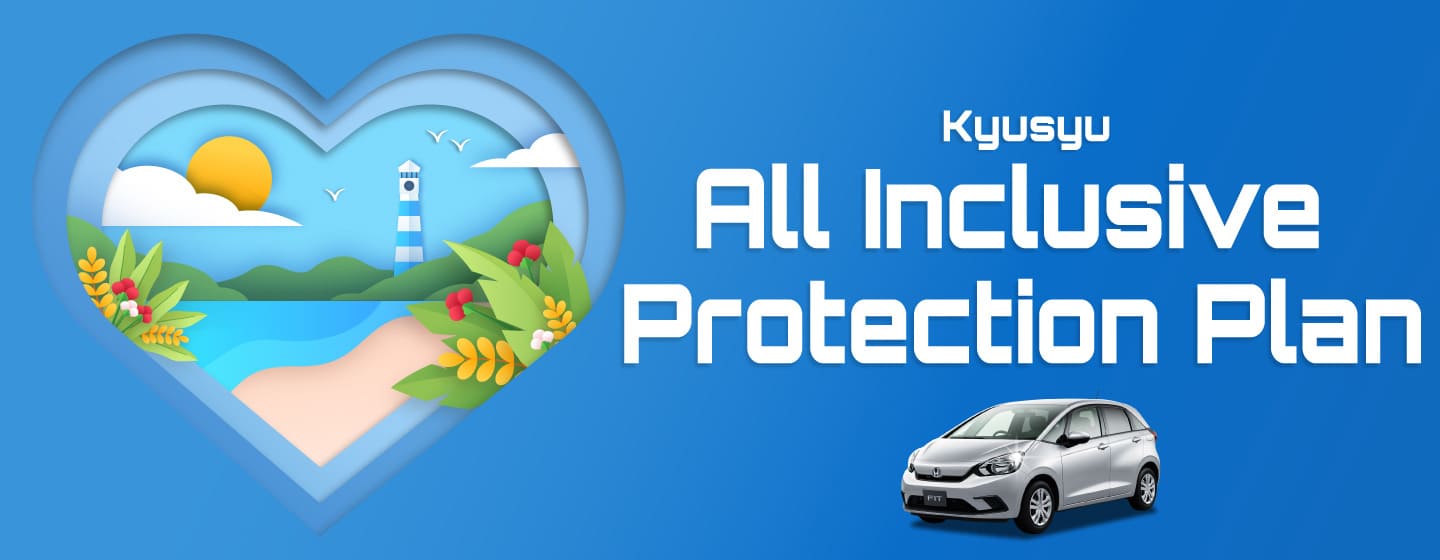 All Inclusive Protection Plan Kyusyu