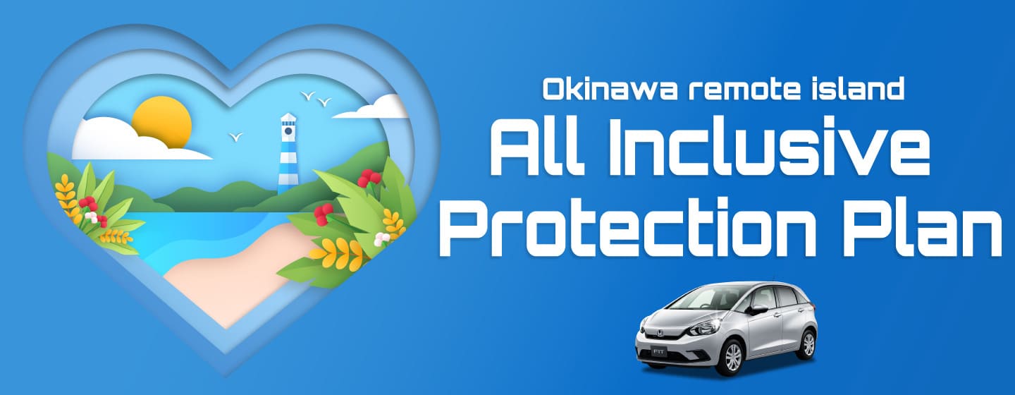 All Inclusive Protection Plan Okinawa remote island