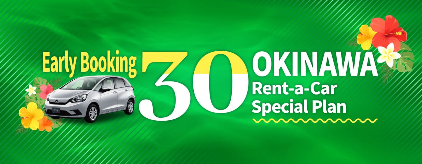 [Early Booking 30] Okinawa Rent-a-Car Special Plan!! (September–December)