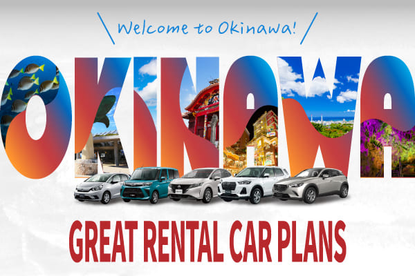 Welcome to Okinawa!! Great rental car plans!!